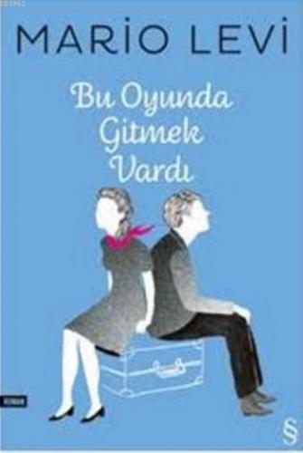 Bu Oyunda Gitmek Vardı