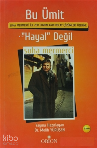 Bu Ümit 'Hayal' Değil