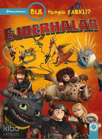 Bul Hangisi Farklı?; Dreamworks Ejderhalar Serisi