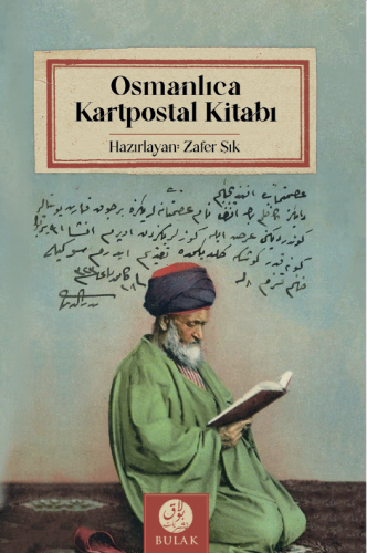 Osmanlıca Kartpostal Kitabı Zafer Şık