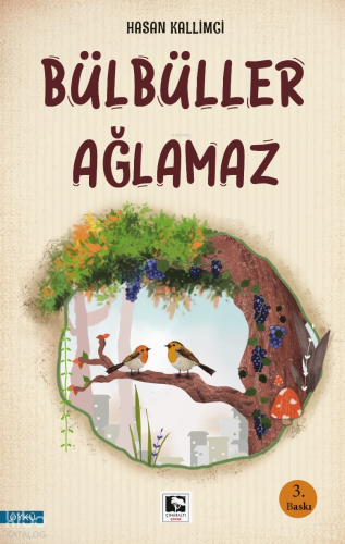 Bülbüller Ağlamaz Hasan Kallimci