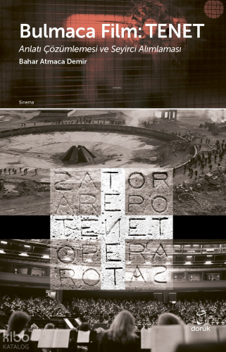 Bulmaca Film: Tenet Anlatı Çözümlemesi ve Seyirci Alımlaması