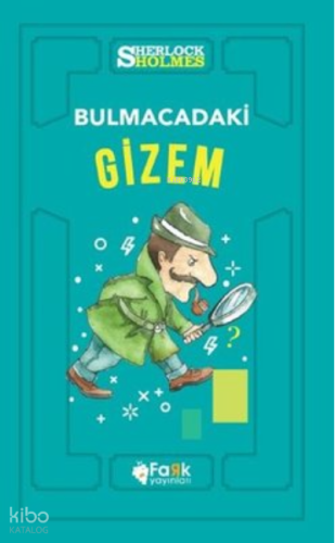 Bulmacadaki Gizem Sir Arthur Conan Doyle