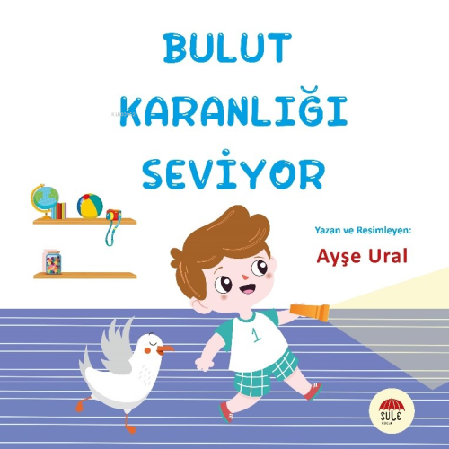 Bulut Karanlığı Seviyor;4-7 Yaş