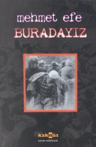 Buradayız