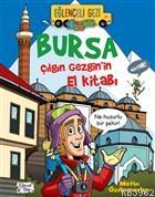 Bursa - Çılgın Gezgin'in El Kitabı Metin Özdamarlar