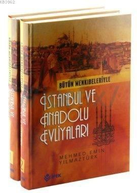 Bütün Menkıbeleriyle İstanbul ve Anadolu Evliyaları (2 Cilt Takım) Meh