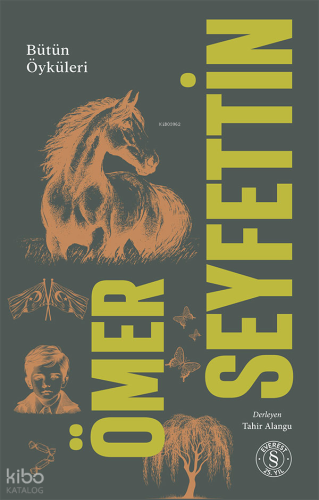 Bütün Öyküleri 2. Cilt (Ciltli) Ömer Seyfettin