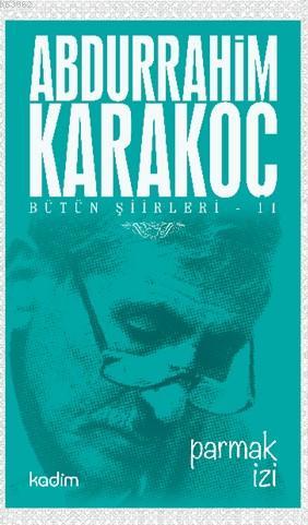 Bütün Şiirleri 11 - Parmak İzi