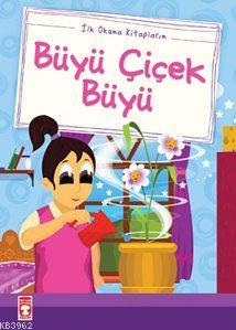 Büyü Çiçek Büyü; (Düz Yazılı)
