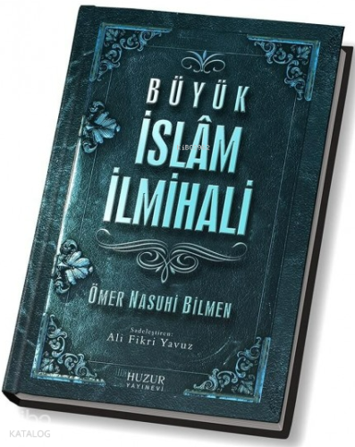 Büyük İslam İlmihali (Ciltli) Ömer Nasuhi Bilmen