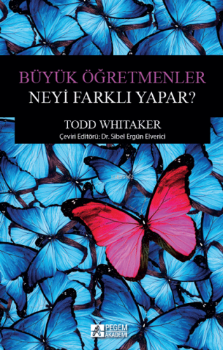 Büyük Öğretmenler Neyi Farklı Yapar?