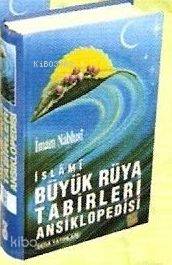 Büyük Rüya Tabirleri Ansiklopedisi (1.hm, B.boy)