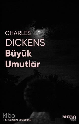 Büyük Umutlar (Fotoğraflı Klasikler) Charles Dickens