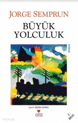 Büyük Yolculuk Jorge Semprun