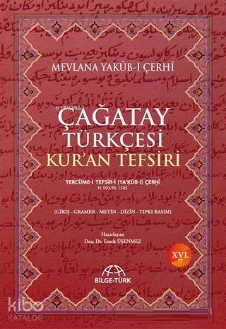 Çağatay Türkçesi Kur'an Tefsiri Mevlânâ Yakub-i Çerhi