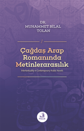 Çağdaş Arap Romanında Metinlerarasılık