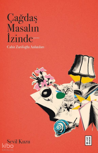 Çağdaş Masalın İzinde;Cahit Zarifoğlu Anlatıları