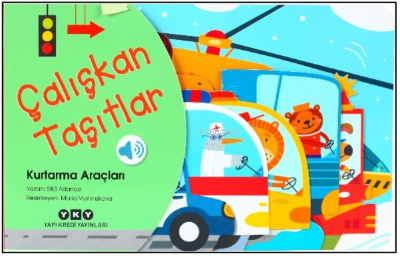 Çalışkan Taşıtlar – Kurtarma Araçları