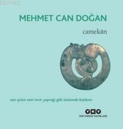 Camekan Mehmet Can Doğan