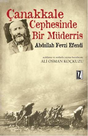 Çanakkale Cephesinde Bir Müderris Ali Osman Koçkuzu