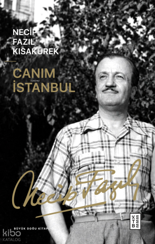 Canım İstanbul Necip Fazıl Kısakürek