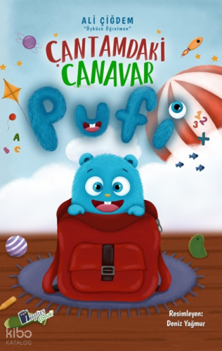 Çantamdaki Canavar Pufi Ali Çiğdem