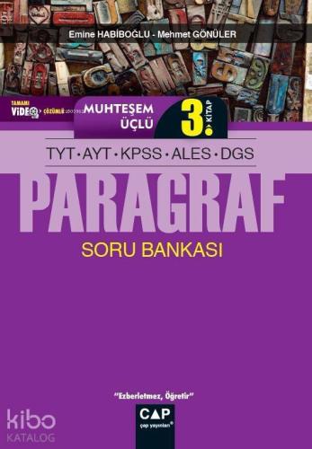 Çap Yayınları TYT AYT KPSS ALES DGS Muhteşem Üçlü 3. Kitap Paragraf Tamamı Video Çözümlü Soru Bankası Çap 
