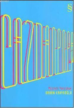 Caz'dan Pop'a Orhan Kâhyaoğlu