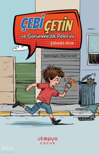 Çebi Çetin  ve Görünmezlik Pelerini