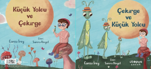 Çekirge ve Küçük Yolcu - Küçük Yolcu ve Çekirge (İki Kitap Birlikte) C
