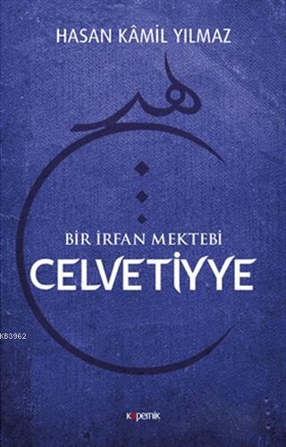 Celvetiyye Prof.Dr. Hasan Kamil Yılmaz