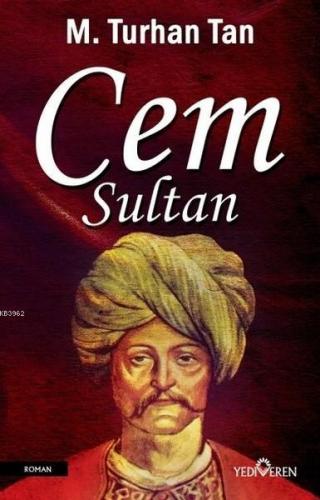 Cem Sultan M. Turhan Tan