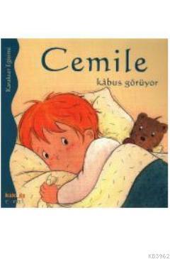 Cemile Kabus Görüyor