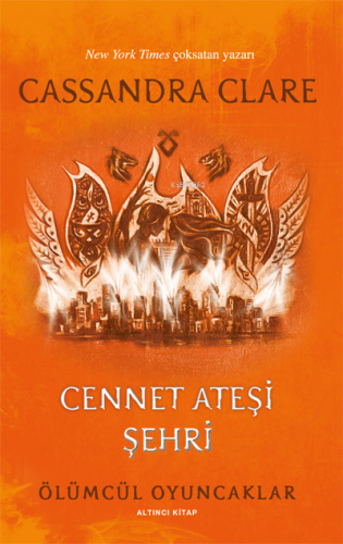Cennet Ateşi Şehri;Ölümcül Oyuncaklar