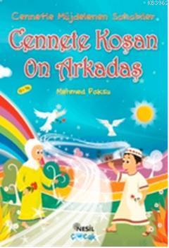 Cennete Koşan 10 Arkadaş