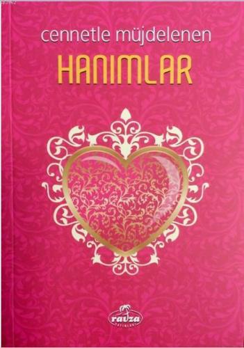 Cennetle Müjdelenen Hanımlar Mansur Abdulhakim