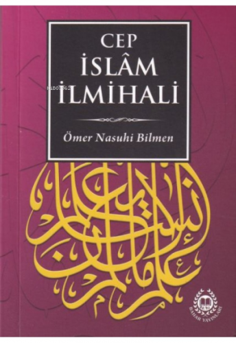 Cep İslam İlmihali Ömer Nasuhi Bilmen