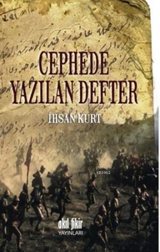 Cephede Yazılan Defter İhsan Kurt