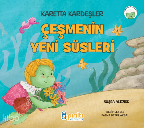 Çeşmenin Yeni Süsleri;Karetta Kardeşler Büşra Altınok