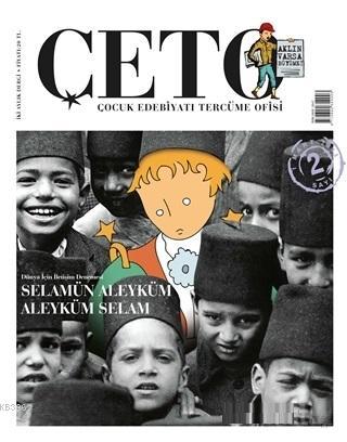 Çeto Çocuk Edebiyatı Tercüme Ofisi Dergisi Sayı: 2 Kolektif