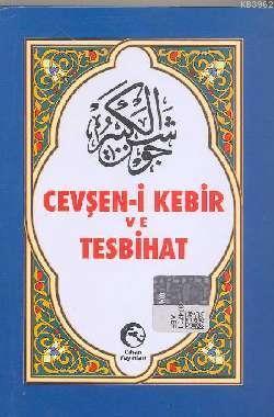 Cevşen-i Kebir ve Tesbihat (Arapça)