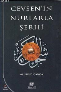 Cevşen'in Nurlarla Şerhi