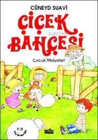 Çiçek Bahçesi (9-12 Yaş) Cüneyd Suavi