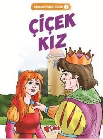 Çiçek Kız; Masal Köşkü 1