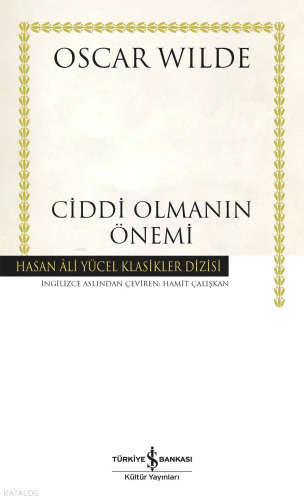 Ciddi Olmanın Önemi Oscar Wilde