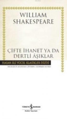 Çifte İhanet ya da Dertli Aşıklar (Ciltli)