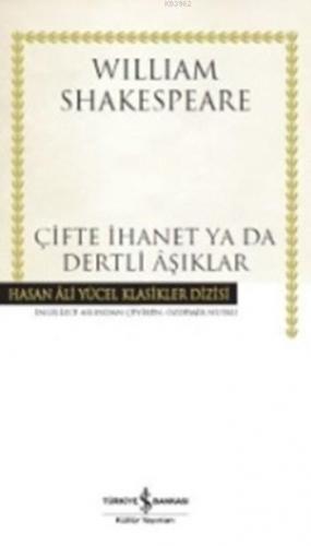 Çifte İhanet Ya Da Dertli Aşıklar