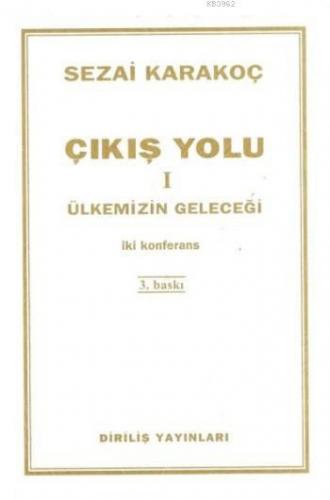 Çıkış Yolu 1 Sezai Karakoç
