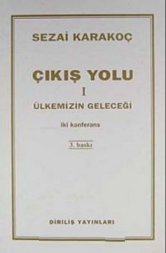 Çıkış Yolu I